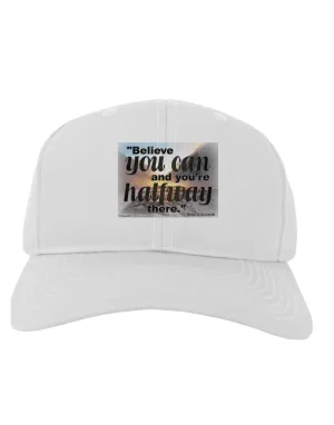 Believe You Can T Roosevelt Adult Baseball Cap Hat by TooLoud